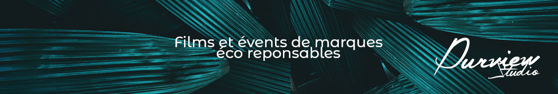 Films et events de marques éco reposanbles